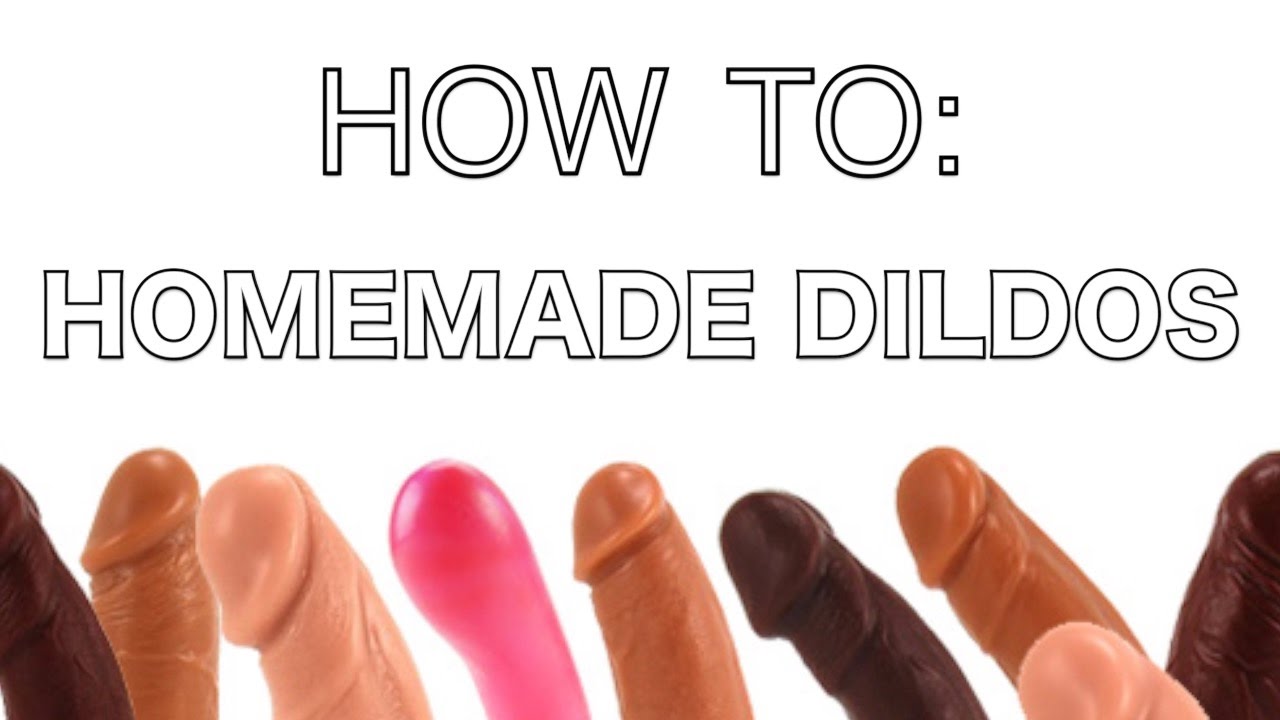 You tube dildo How to