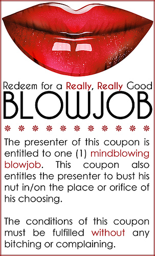 Sex Coupon: Blowjob Anyone who wants to have their twigs a. Flickr - Photo ...